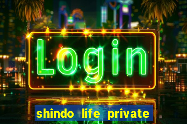 shindo life private server blaze